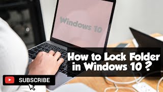 How to lock a folder in Windows 10 ? -Secure your important files without using an External Software screenshot 5