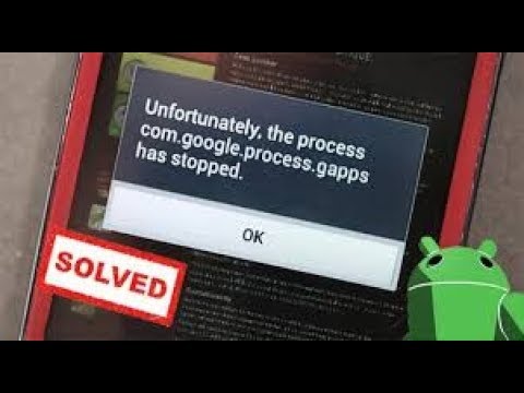 Unfortunately The Process Com Google Process Gapps Has Stopped