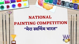 Painting Competition Open to ALL, No Entry Fee II Win Huge CashPrizes, Certificates, Recognition!!