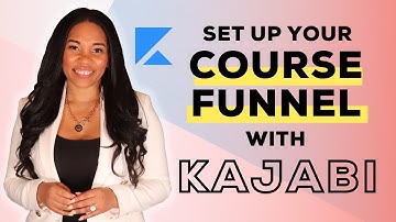 How To Set Up Your Sales Funnel For Your Online Course in Kajabi