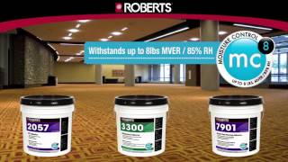 Roberts Moisture Control Adhesives New Look
