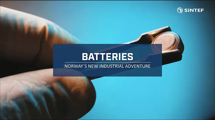 Batteries - Norway´s new industrial adventure