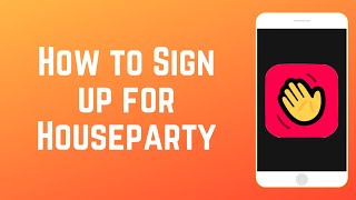 How to Sign Up for Houseparty - Group Video Chat, Games & More screenshot 5