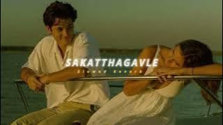 Sakatthagavle ( Slowed   Reverb ) | Soul Vibez