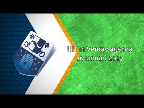 UIT in Venray agenda 16 januari 2019 - Peel en Maas TV Venray