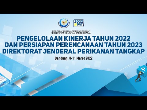 PENGELOLAAN KINERJA TAHUN 2022 DAN PERSIAPAN PERENCANAAN TAHUN 2023 DJPT