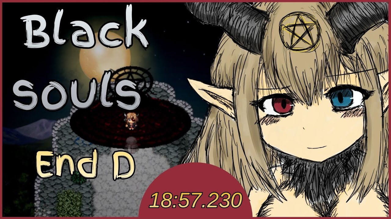 BLACK SOULS End D Speedrun [18:57.230]