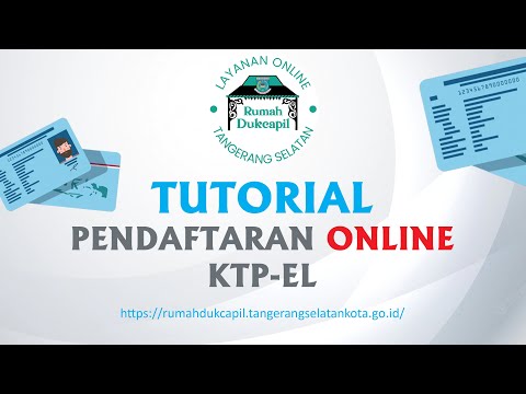 TUTORIAL PENDAFTARAN ONLINE KTP-EL - RUMAH DUKCAPIL TANGSEL