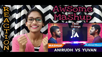 Anirudh Vs Yuvan Hits Mashup | Joshua Aaron ft. Ahmed Meeran REACTION
