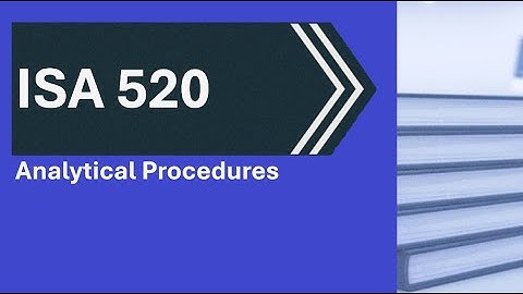 ISA 520 Analytical Procedures