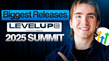 LevelUp 2025 | Learn about ALL the BEST New Features