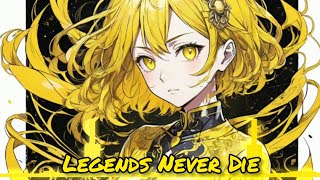 [Nightcore] Alan Walker - Legends Never Die