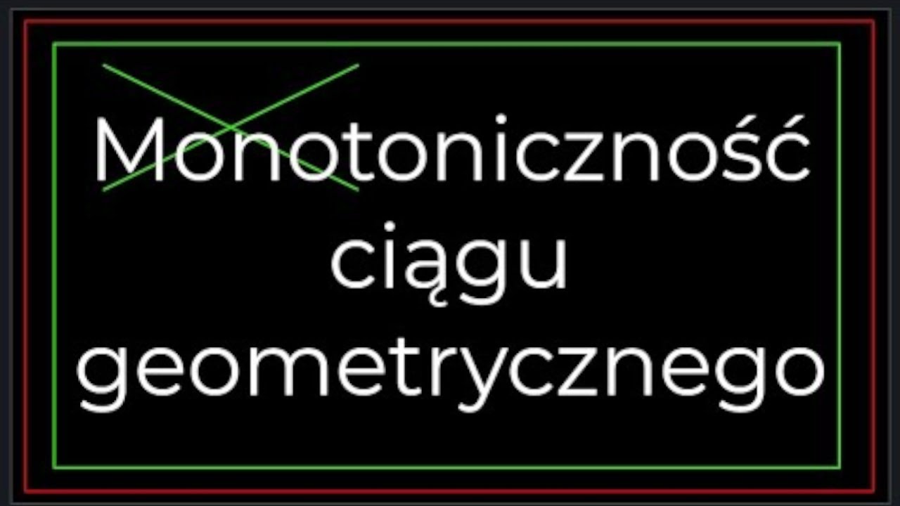 Ciąg geometryczny - najważniejsze wiadomości