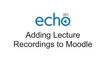 LR+ - Adding Lecture Recordings to Moodle