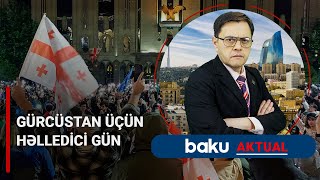 Gürcüstan son nöqtəni qoyacaq | Ölkəni nələr gözləyir? - BAKU AKTUAL