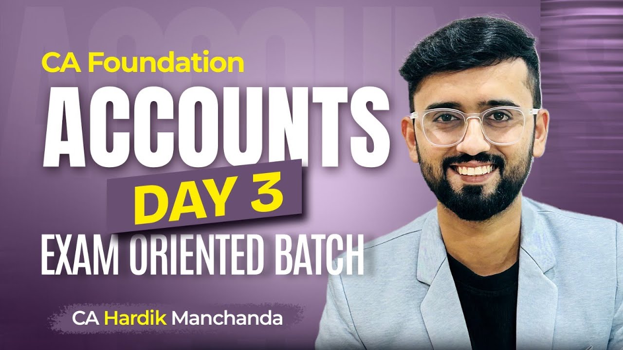 CA Foundation Accounts Live Classes - Exam Oriented Batch - Jan 26 ...