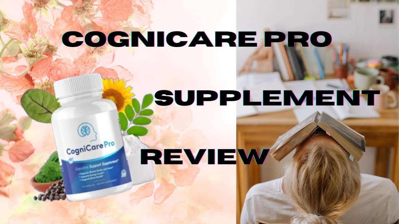 ♻️COGNICARE PRO REVIEW ♻️ COGNICARE PRO SUPPLEMENT  ♻️COGNICARE PRO BRAIN SUPPLEMENT