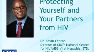 Protecting Yourself and Your Partners from HIV