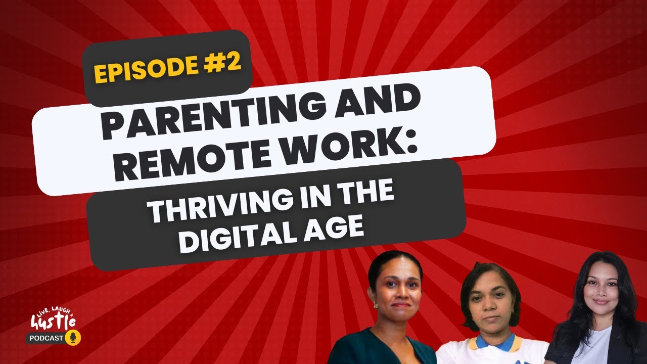 Parenting and Remote Work: Thriving in the Digital Age - YouTube