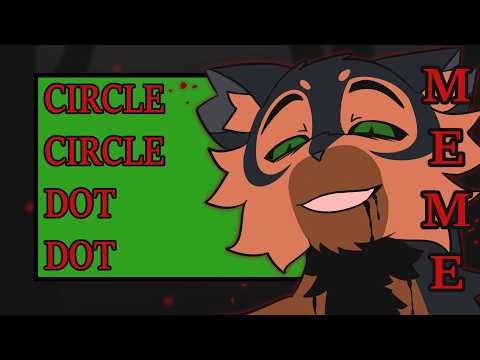 circle circle dot dot // YCH meme