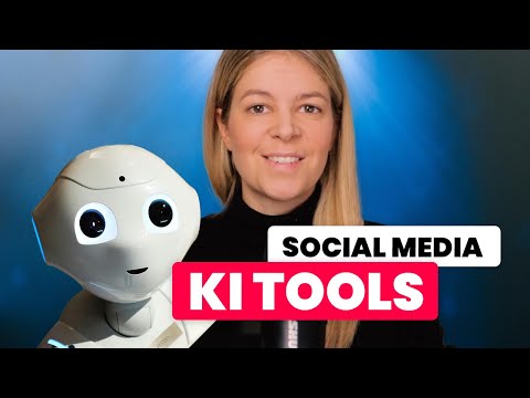 6 geniale KI Tools für Social Media 🤖 Zeit sparen \u0026 Content erstellen mit künstlichr Intelligenz