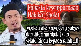 RAHASIA DARI KESEMPURNAAN HAKIKAT SHOLAT ❗ BUYA ARRAZY HASYIM