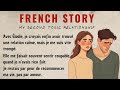 My Second Toxic Love: What It Did to Me | Learn French Naturally (B1–B2) | French Listening Practice