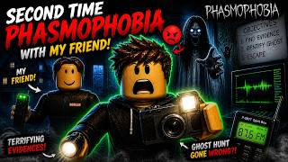 😱 SECOND TIME Playing Phasmophobia… WITH MY FRIEND! 👻🔥 GHOST HUNT GONE WRONG 💀