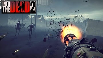 Into the dead 2- MGN-6 Juggernaut gameplay