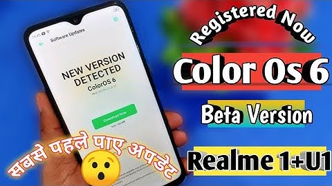 Realme 1 and U1 Color Os 6 Beta Update | Realme U1 Color Os 6 Update |