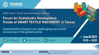 Sustainable Development Trends of Smart Textile Machinery in Taiwan. Intelligent, Innovation, Green