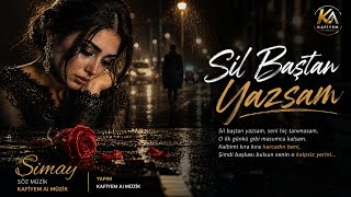 🎧 Simay - Sil Baştan Yazsam💕