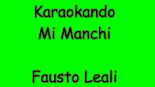 Karaoke Italiano - Mi Manchi - Fausto Leali ( Testo ) chords