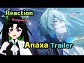 [WahrheitReaction] นักวิชาการบอบบางผู้ดูหมิ่นเทพ | Anaxa Trailer | Honkai: Star Rail