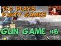 Teo Plays Party Games :D Gun Game #6