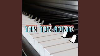 TIN TIN TINTO (Versión instrumental)