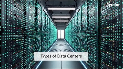 Types of Data Centers