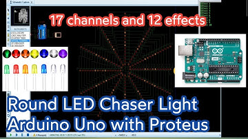 Round LED Chaser Light Arduino Uno with Proteus 17 channels and 12 effects