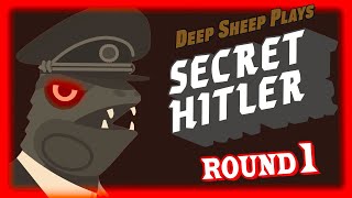 Deep Sheep Plays: Secret Hitler | Round 1 (Fascist Version)