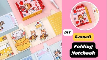 DIY Kawaii Folding Notebook/ How to  Make Homemade Notebook Folder Organiser/ paper craft /