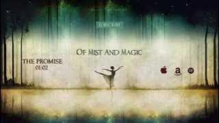 Really Slow Motion - The Promise (Of Mist and Magic)