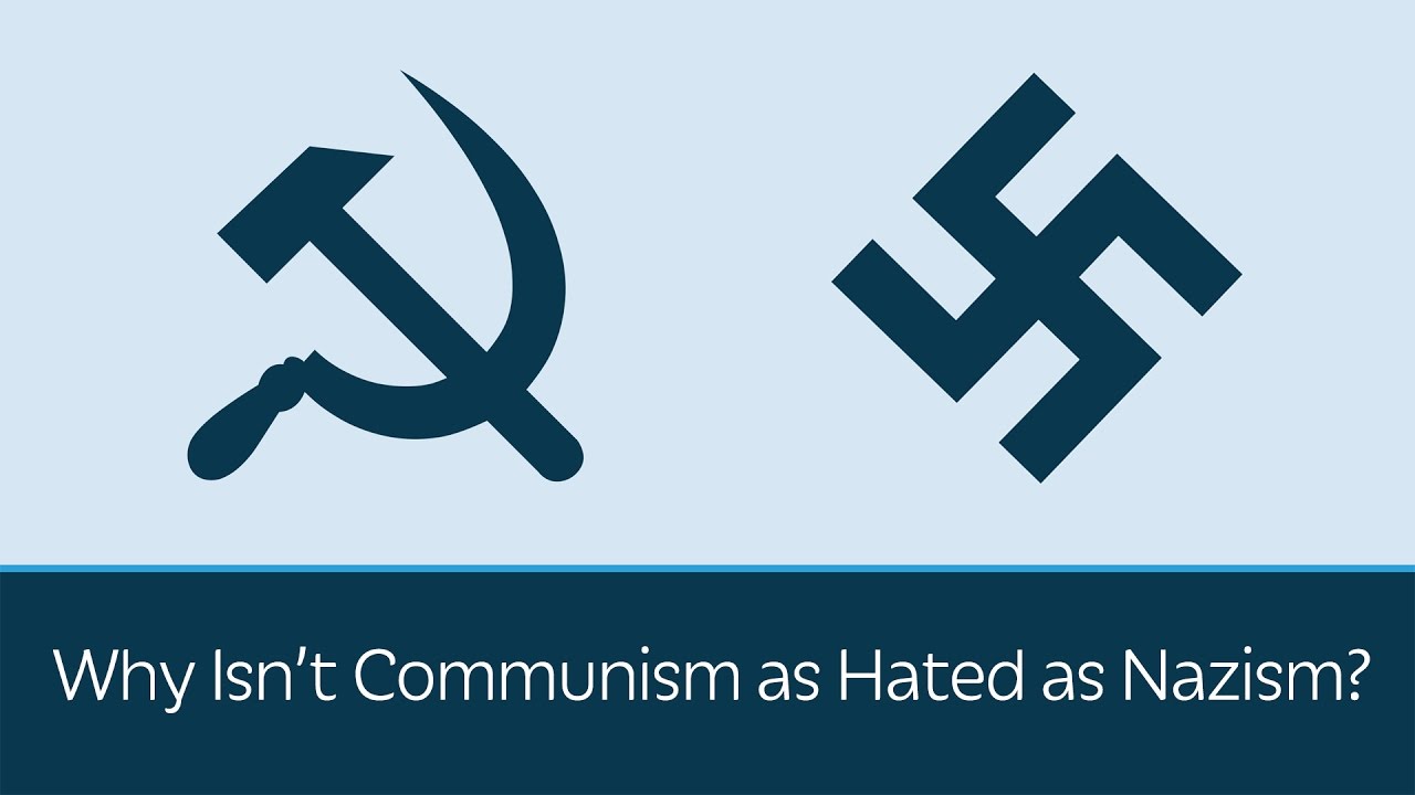 Why Isn't Communism as Hated as Nazism?