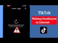 TikTok Walang Problema sa Koneksyon sa Internet IHindi Gumagana ang TikTok App