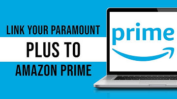 How To Link Your Paramount Plus To Amazon Prime (Tutorial)