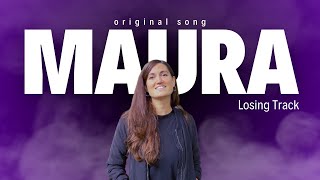 MAURA - Losing Track