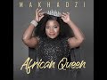 Makhadzi - Energy Ft Dj Dance (Official Audio) African Queen Album