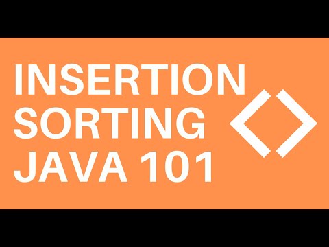 Insertion Sorting [JAVA 101]