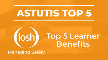 Top 5 IOSH Learner Benefits