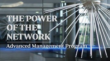 The Power of the Network. IESE Advanced Management Program