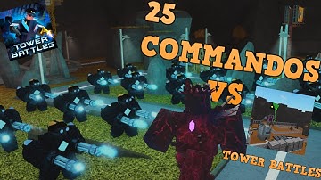 25 Commandos VS Void! (Tower battles challenge)